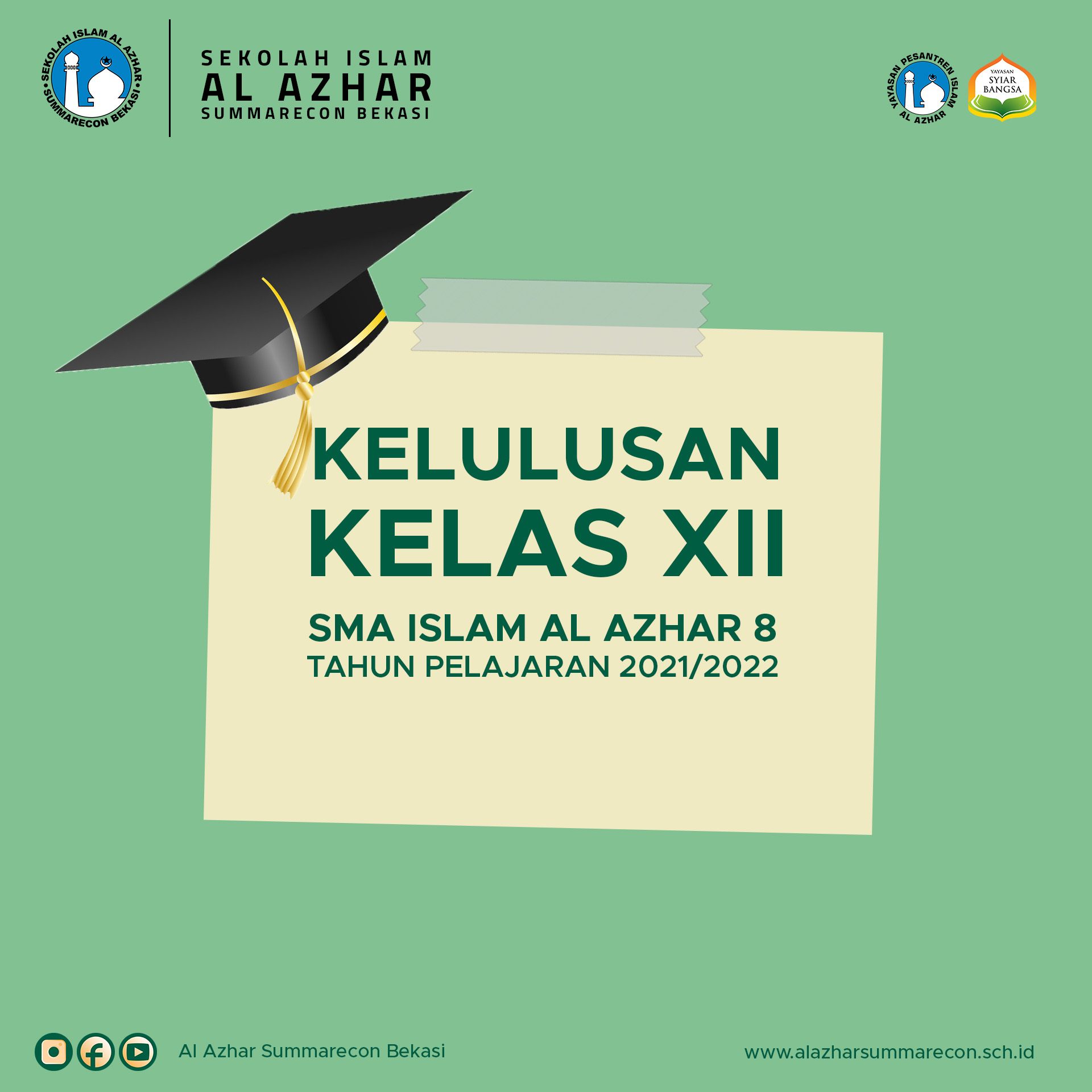 Pengumuman Kelulusan Kelas XII SMA Islam Al Azhar 8 Summarecon Bekasi